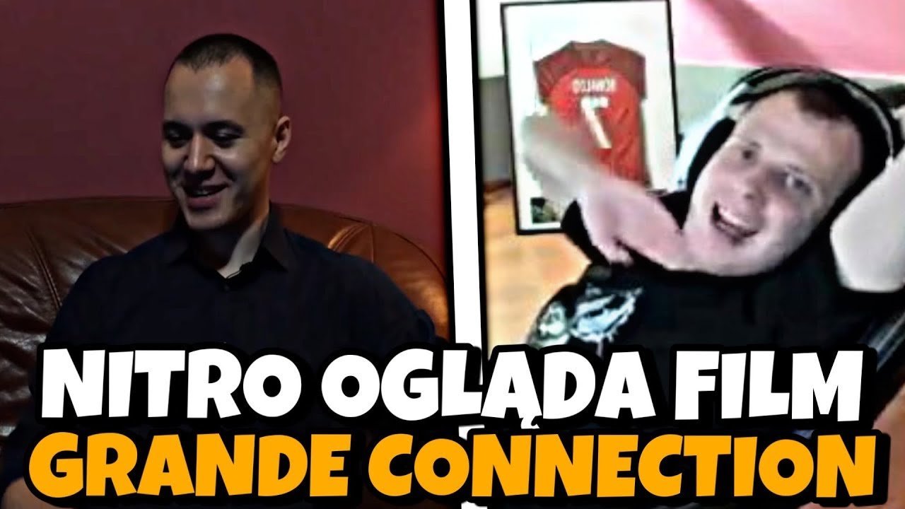 NITRO OGLĄDA FILM GRANDE CONNECTION - DISS NA KALI Pisany w 3 minuty