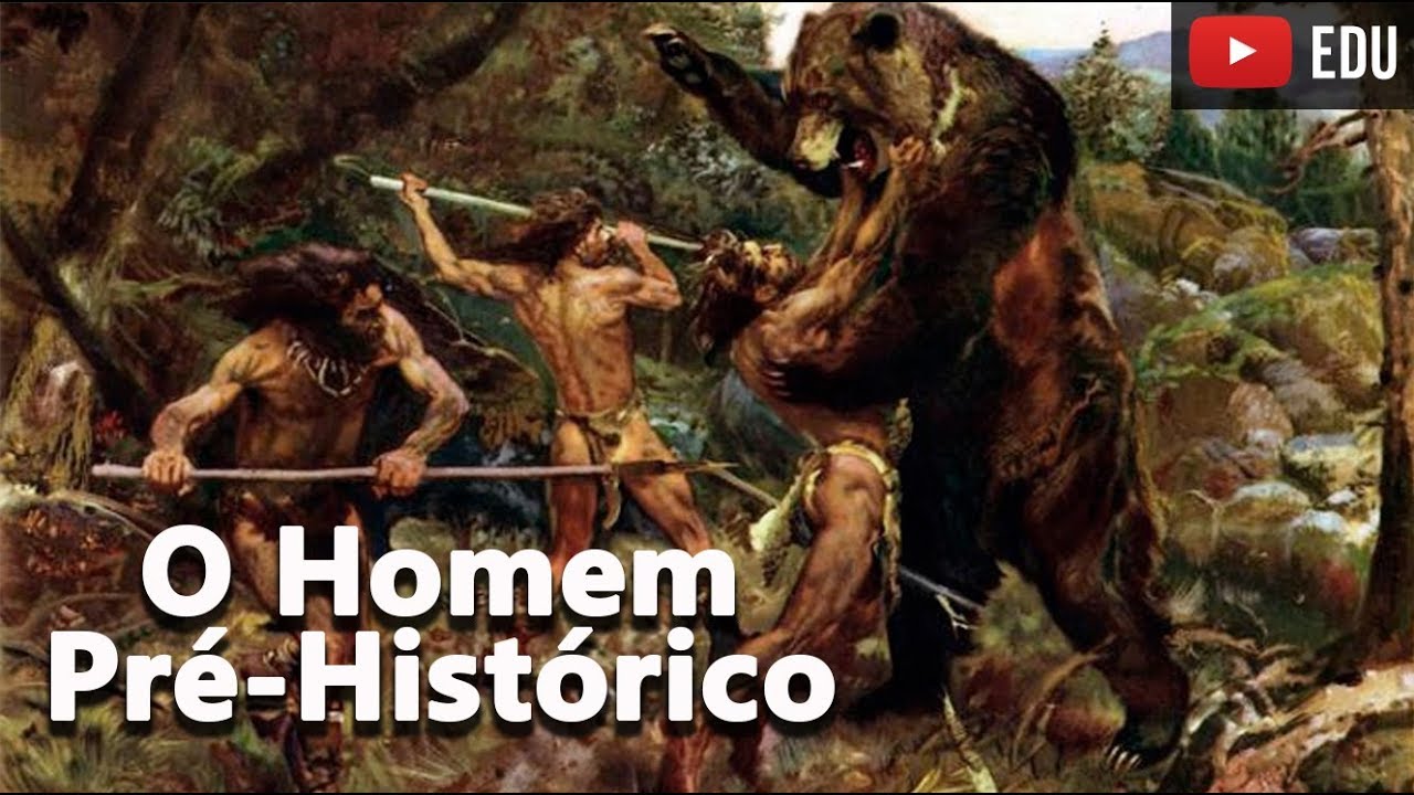 O Homem Pr&eacute;-Hist&oacute;rico e Dominio do Fogo - A Hist&oacute;ria da Civiliza&ccedil;&atilde;o #01 - Idade da Pedra