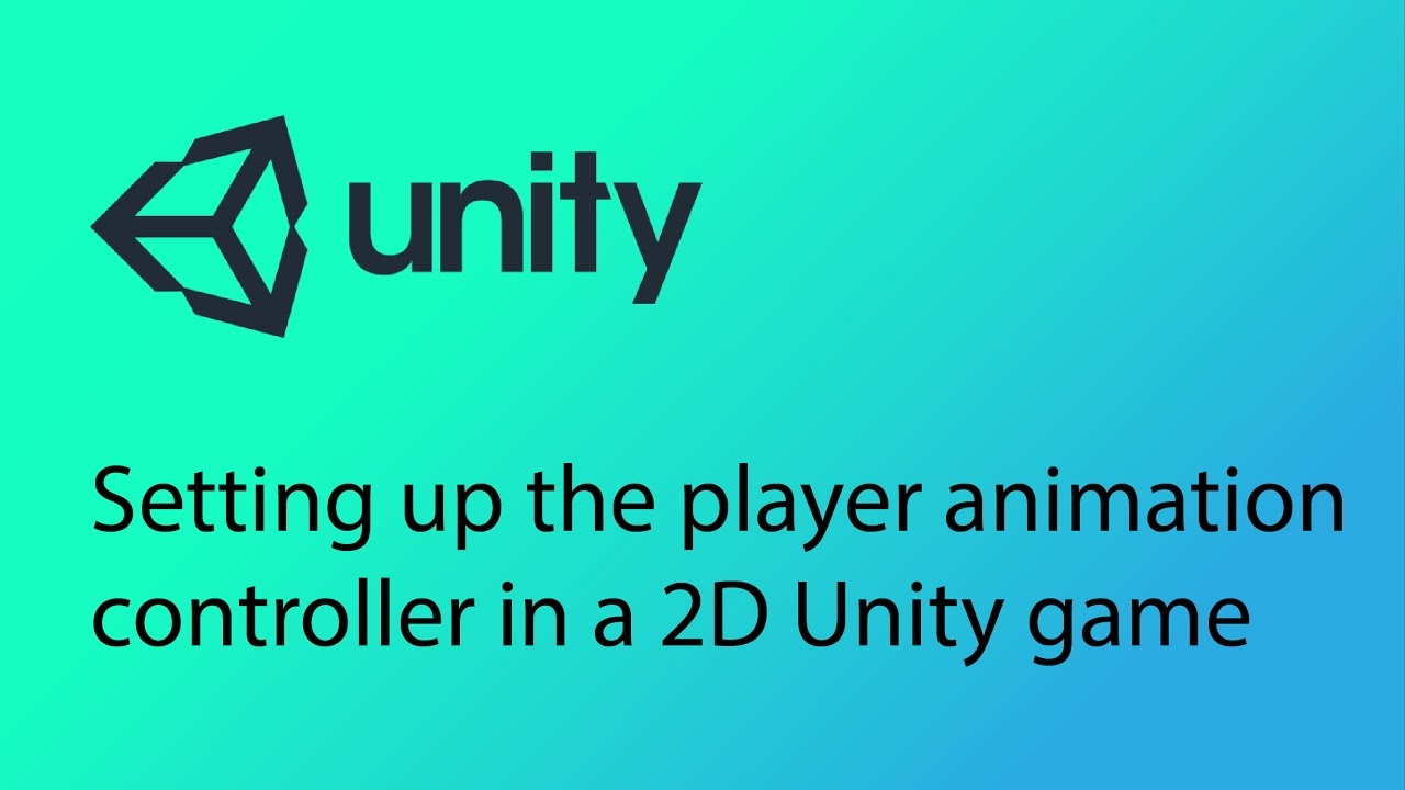 Unity 2D Game Design Tutorial 15 - Setting up the player animation controller