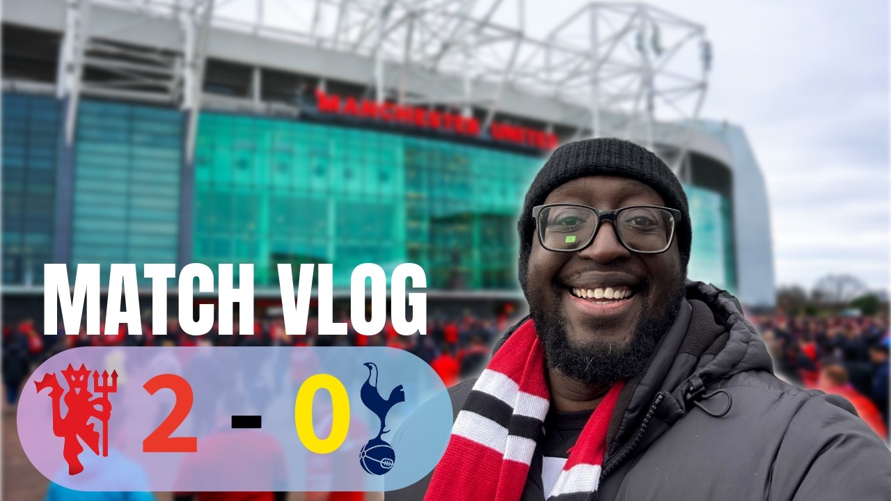 4 WINS IN A ROW! Manchester United 2-0 Spurs | Match Day VLOG