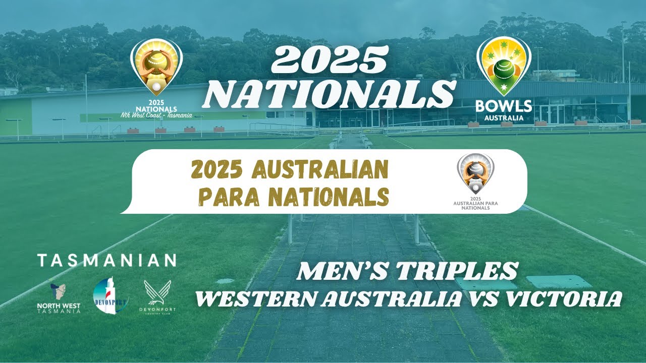 2025 Australian Para Nationals – Men’s Triples: Western Australia v Victoria