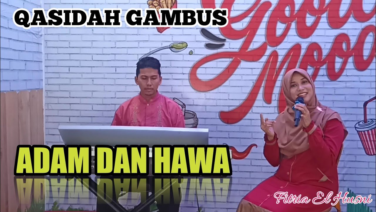 ADAM DAN HAWA (QASIDAH COVER) BY FITRIA EL HUSNI | ELFITRI GAMBUS