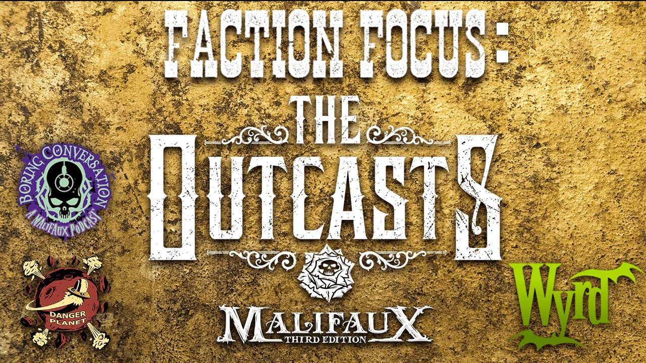 Goonhammer's Faction Focus Series - Outcasts - Malifaux M3E