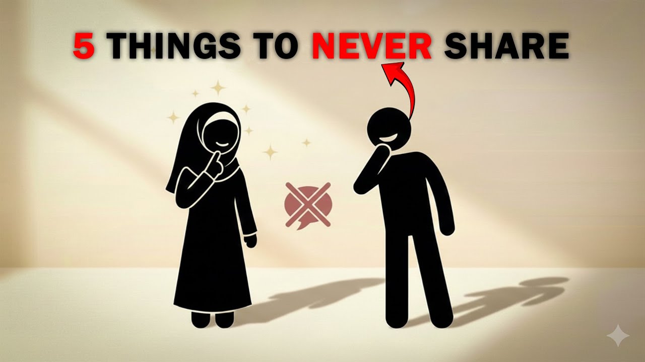 NEVER Tell These 5 Things to Anyone—Not Even Family  ISLAM