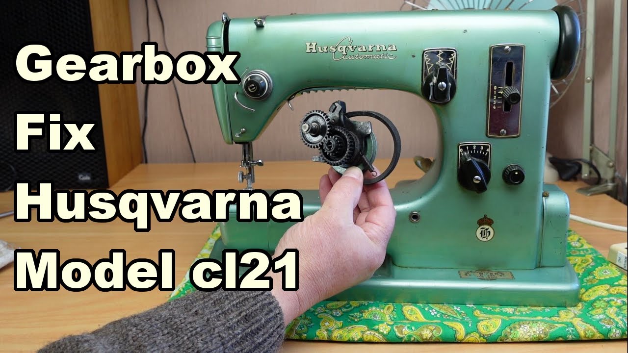 Husqvarna (Viking) cl21Sewing Machine Gearbox Fix and Explaining the Drive Mechanism