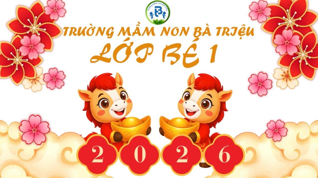 Lớp Bé 1 - 2026