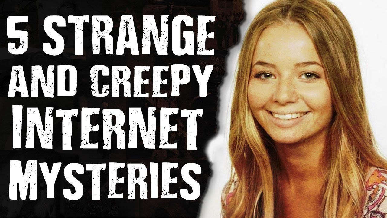 5 STRANGE & CREEPY Internet Mysteries