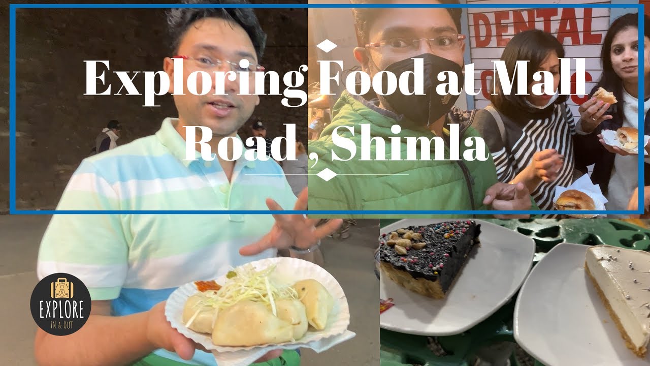 Best Eating Points Shimla Mall Road | Must visit food joints | Food review