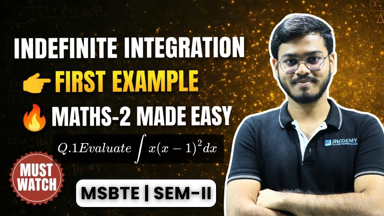 Indefinite Integration First Example Explained | Maths-2 MSBTE SEM-II | PRANAV SIR