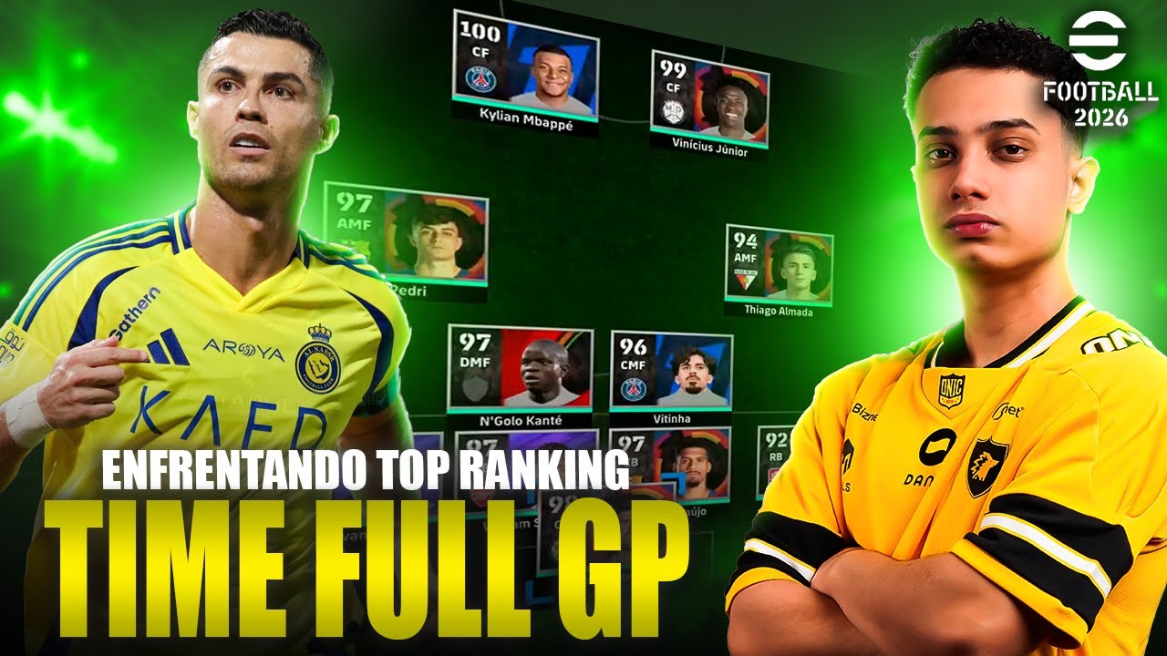 TIME FULL GP CONTRA TOP RANKING no EFOOTBALL 2026 EP.1 TOP 2500 GLOBAL