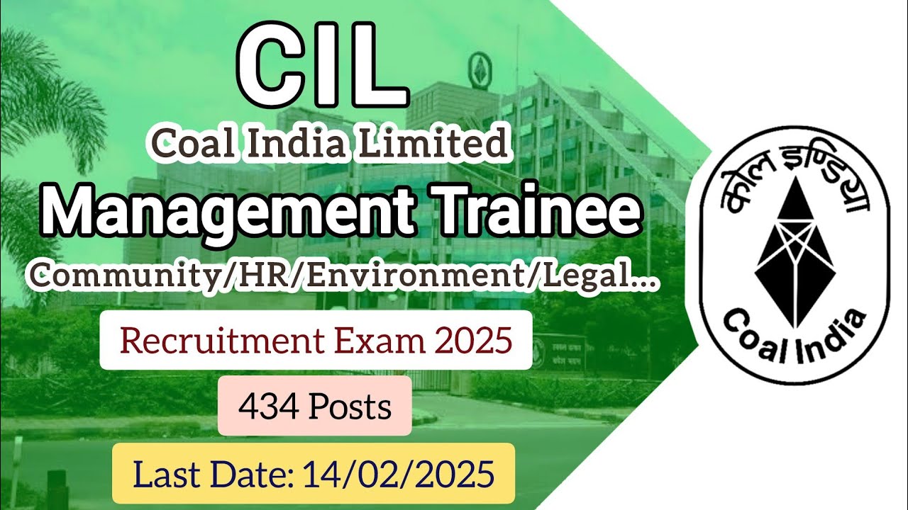 Coal India Limited (CIL) Management Trainee (MT) Recruitment Exam 2025 - Everything Explained