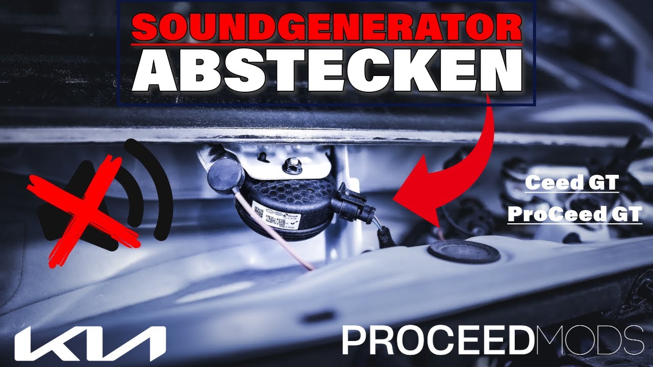KIA Ceed/Proceed GT Soundgenerator abstecken