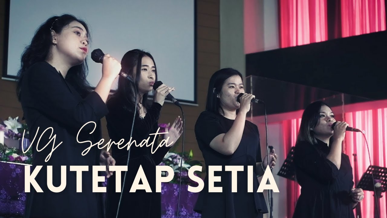 VG Serenata - KUTETAP SETIA (Grezia Epiphania) | GKI Kota Wisata