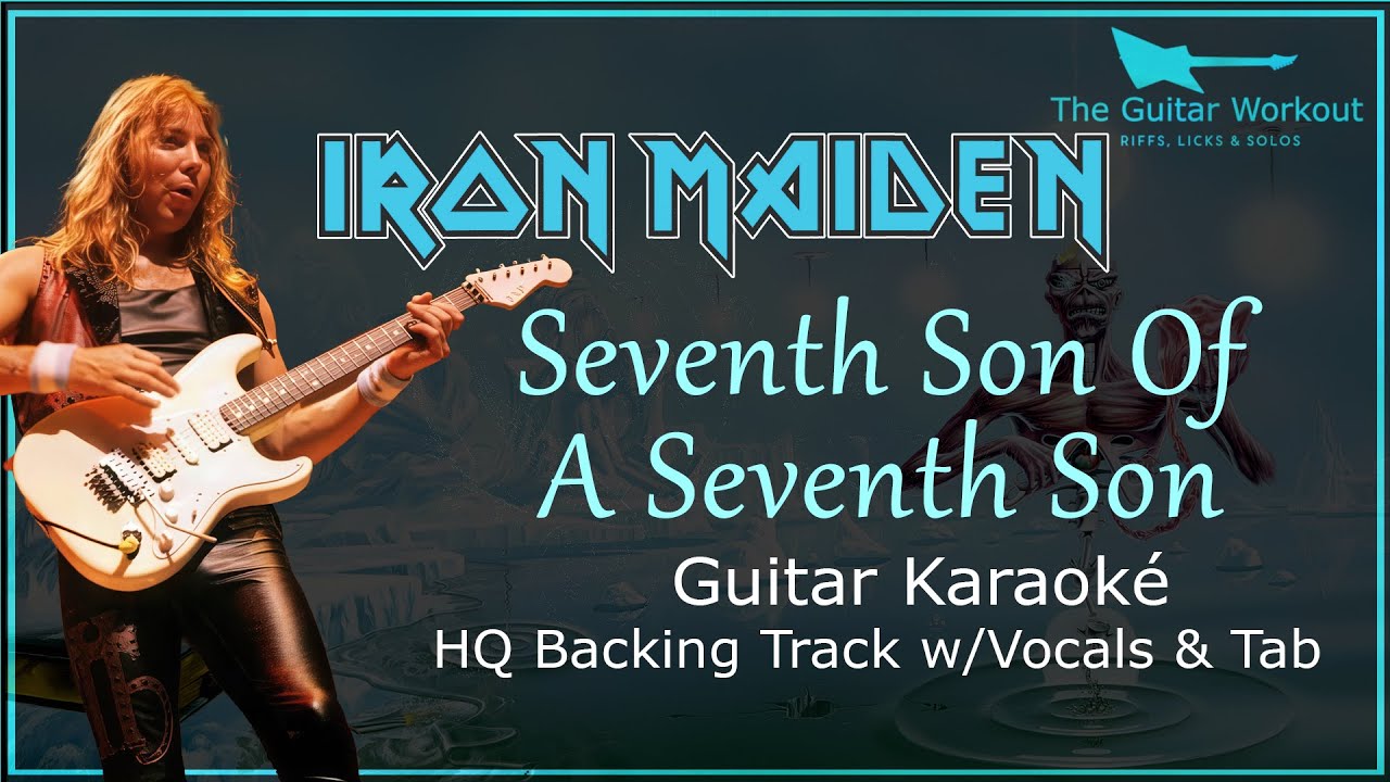 Iron Maiden - Seventh Son Of A Seventh Son (HQ Backing Track with vocals & tab | Guitar Karaoke)