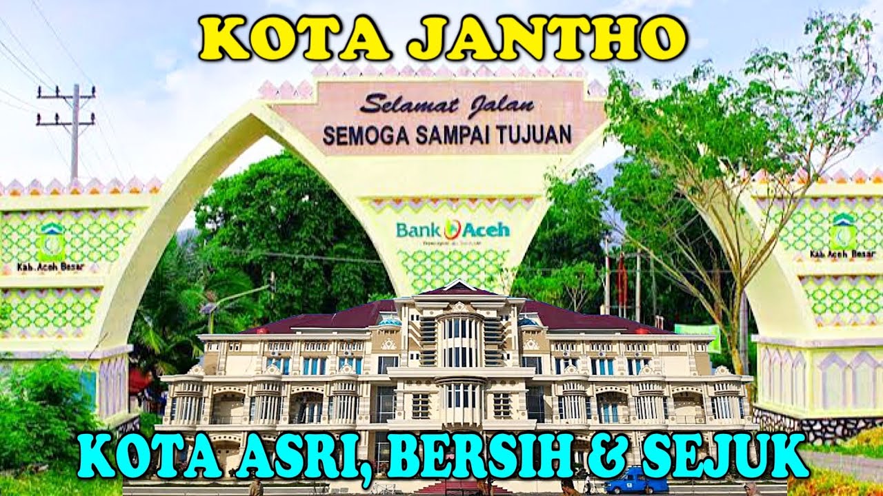 KEINDAHAN KOTA JANTHO‼️KOTA ASRI, SEJUK DAN NYAMAN