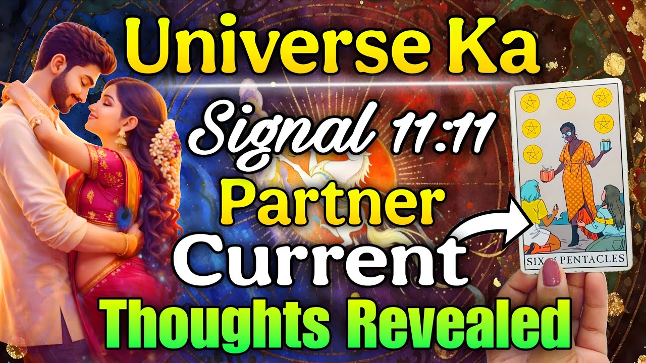 11:11 Message 💌 You V/s Them Aapko Yaad Kar Raha Hai Koi? Partner Current Thoughts Revealed