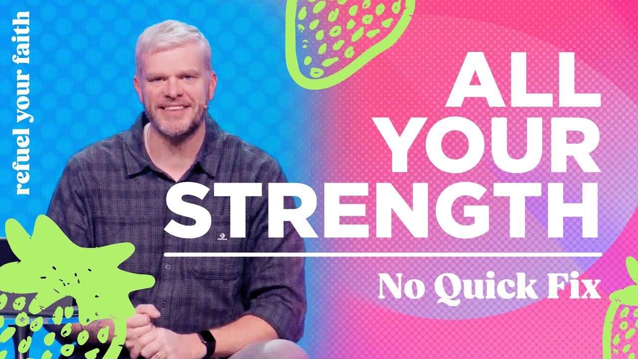 No Quick Fix | All Your Strength | Pastor Josh Pocock