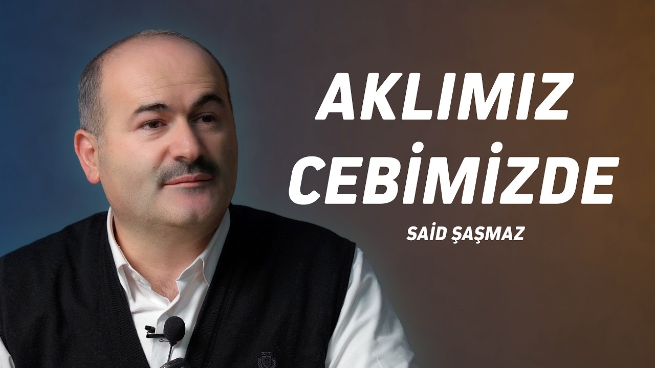 SAİD ŞAŞMAZ'DAN MUHTEŞEM BİR SOHBET. TÜM UYUYANLARI UYANDARIMAYA BİR UYANIK YETER