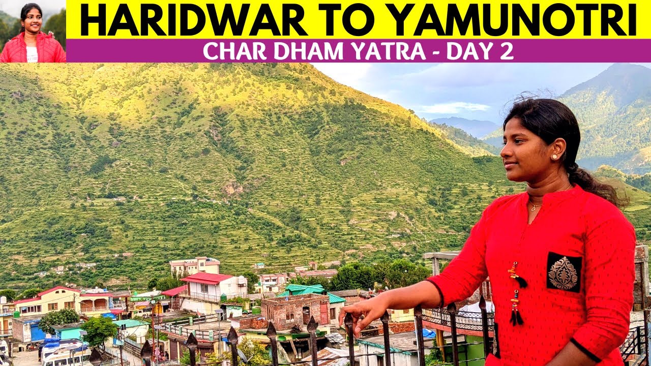 HARIDWAR TO YAMUNOTRI | Mussoorie | Barkot | Lakhamandal Temple | Tamil | #chardham