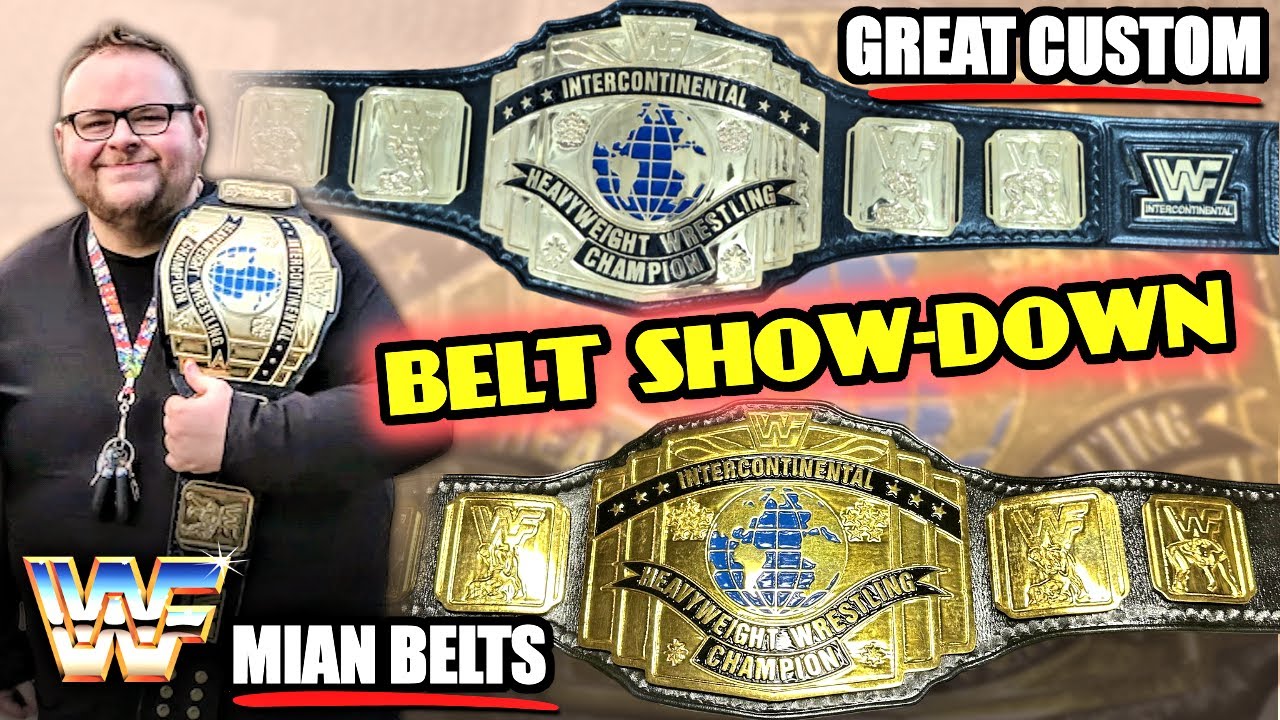Which is better? Mian Belts vs. Great Custom Belts - WWF INTERCONTINENTAL