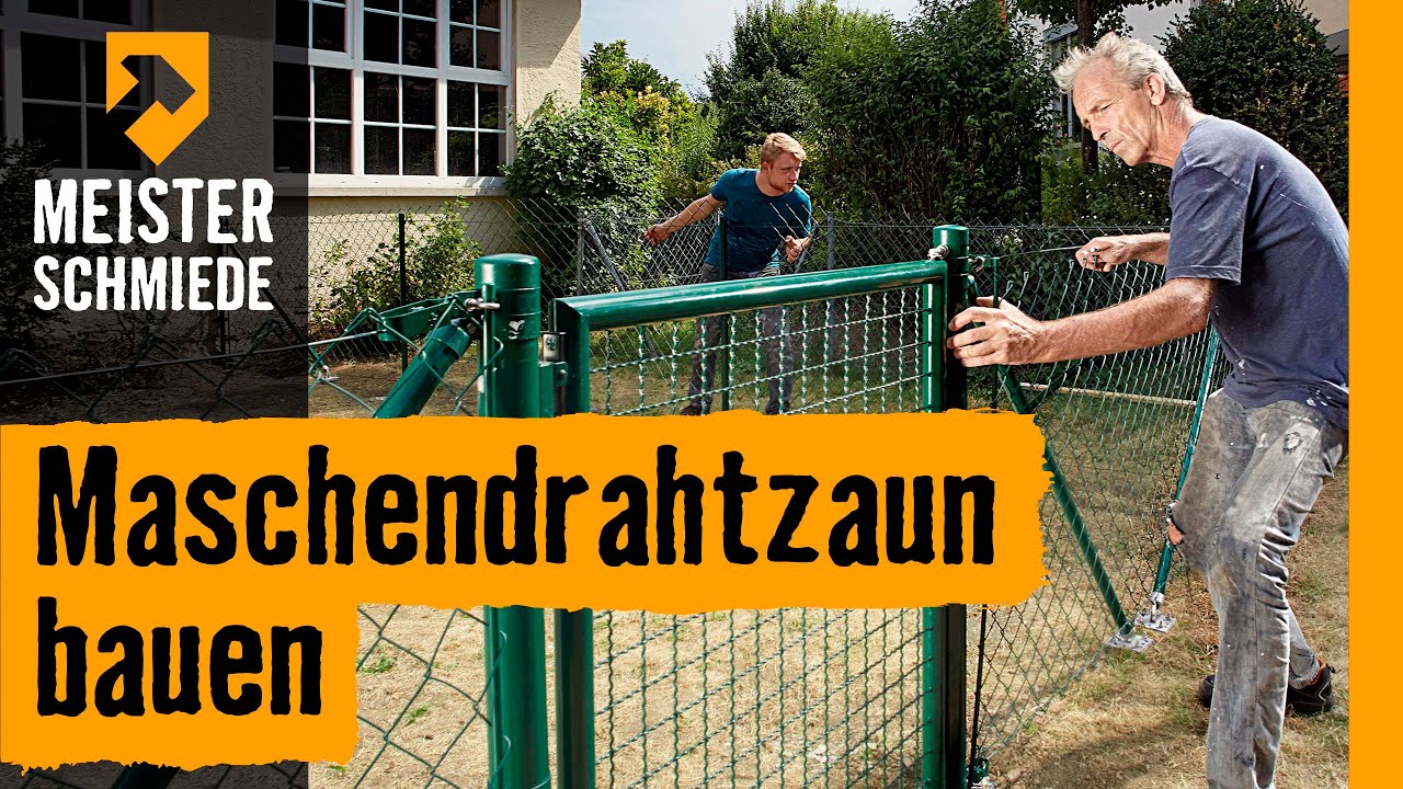 Maschendrahtzaun bauen | HORNBACH Meisterschmiede