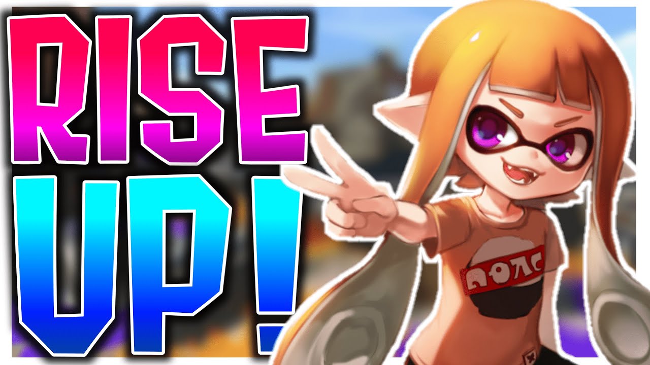 Rise Up! | a Splatoon 2 Montage