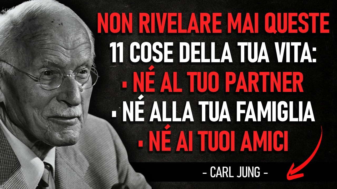 🔐 11 SEGRETI che devi TENERE per TE – che si tratti di PARTNER, FAMIGLIA, AMICI o FIGLI - Carl Jung