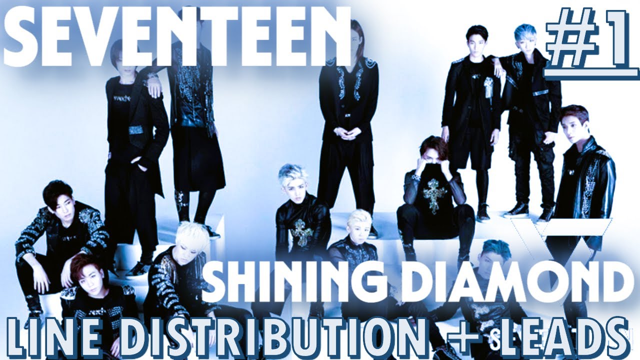 SEVENTEEN - Shining Diamond (Line Distribution) | UNTIL 2030 #1