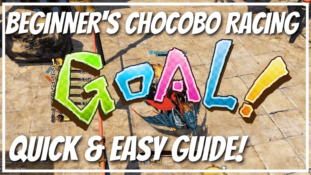 BEGINNER'S guide to CHOCOBO RACING: quick & easy tips for MORE WINS!