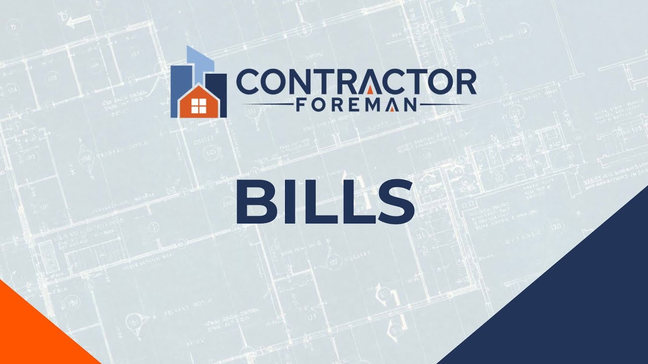 Bills & Payments with Contractor Foreman