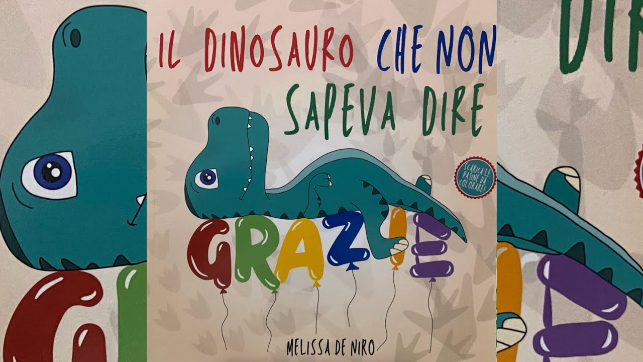 Il Dinosauro Che Non Sapeva Dire Grazie | Libri per bambini letti ad alta voce
