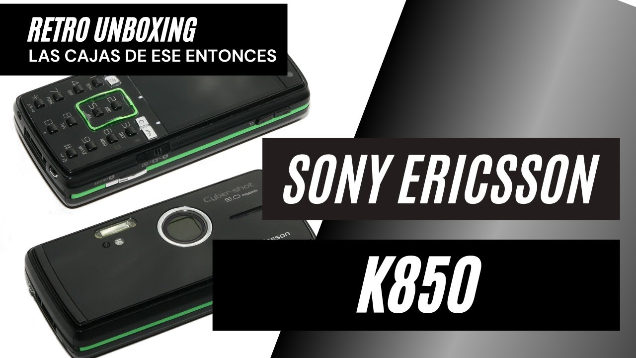 Retro Unboxing - Sony Ericsson k850