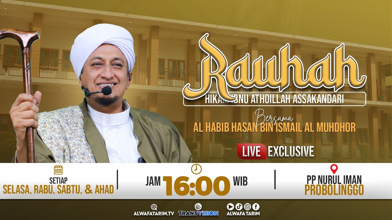 🔴LIVE | RAUHAH, HIKAM IBN ATHO'ILLAH ASSAKANDARI KE-94 BERSAMA AL HABIB HASAN BIN ISMAIL AL MUHDHOR