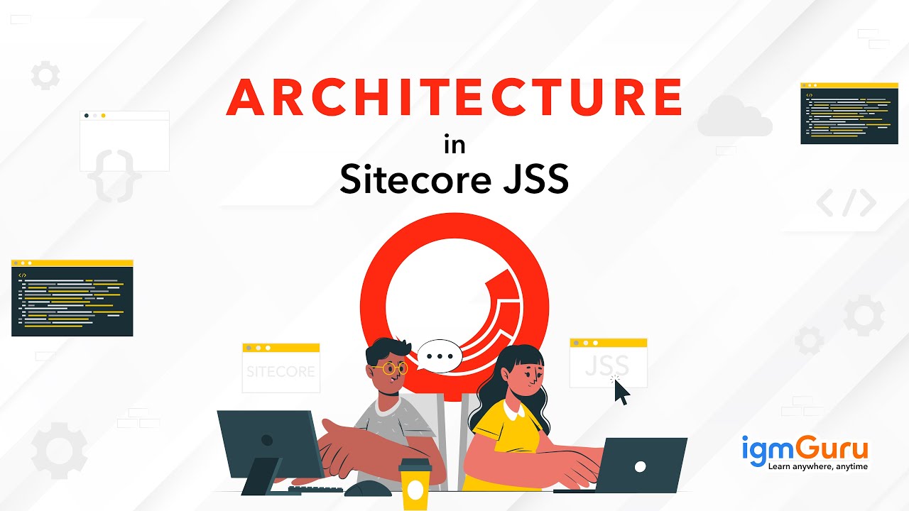 Sitecore JSS Architecture | Sitecore JSS Tutorial for Beginner [Updated 2026] - igmGuru