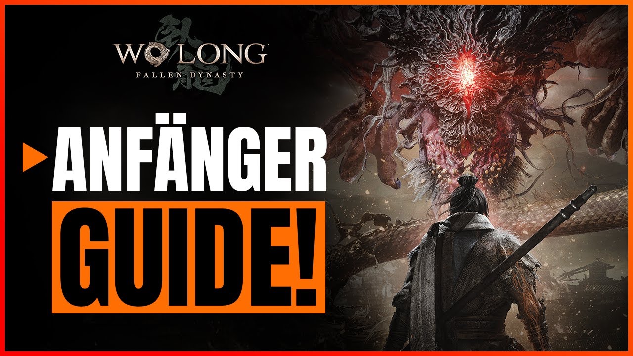 Alles Wichtige erkl&auml;rt! Wo Long Fallen Dynasty Anf&auml;nger Guide