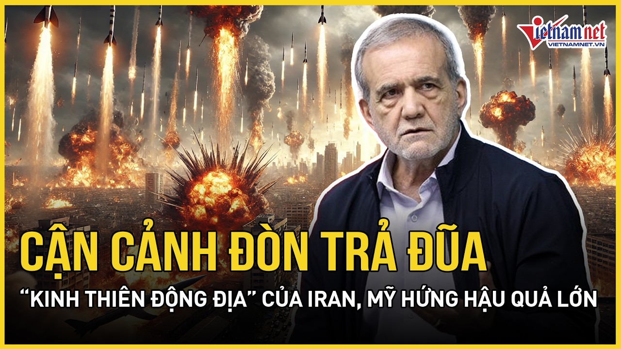 Cận cảnh đòn trả đũa “kinh thiên động địa” của Iran, Mỹ hứng hậu quả lớn, Israel xé vụn 500 mục tiêu