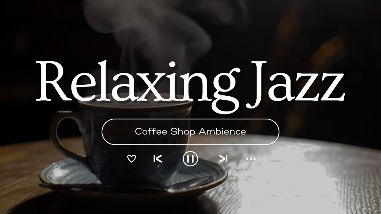 Smooth Jazz Instrumental Music ☕ Cozy Coffee Shop Ambience with Jazz Relaxing Music to Study, Work