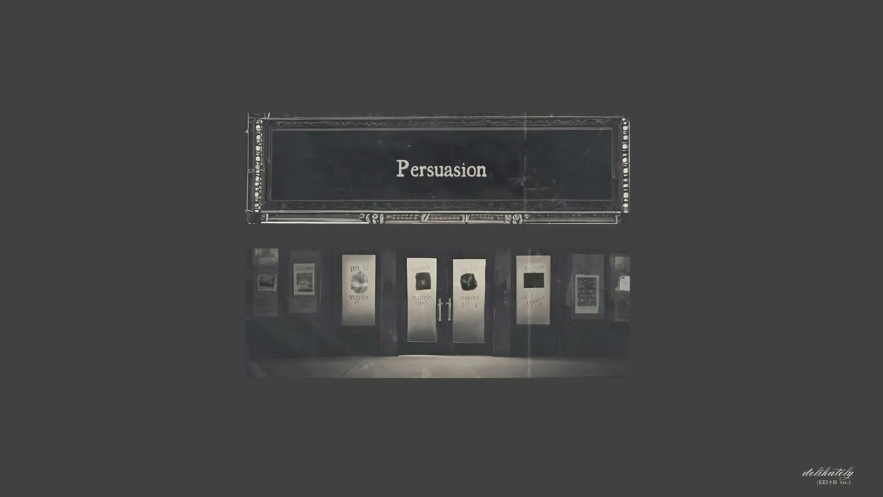 Persuasion - delikately (KEI♱H ver.)
