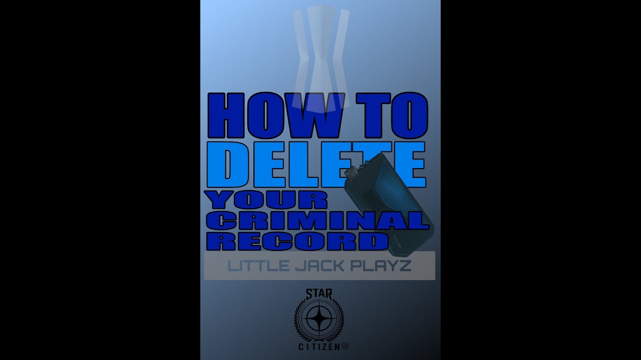 Delete Your CrimeStats //Star Citizen