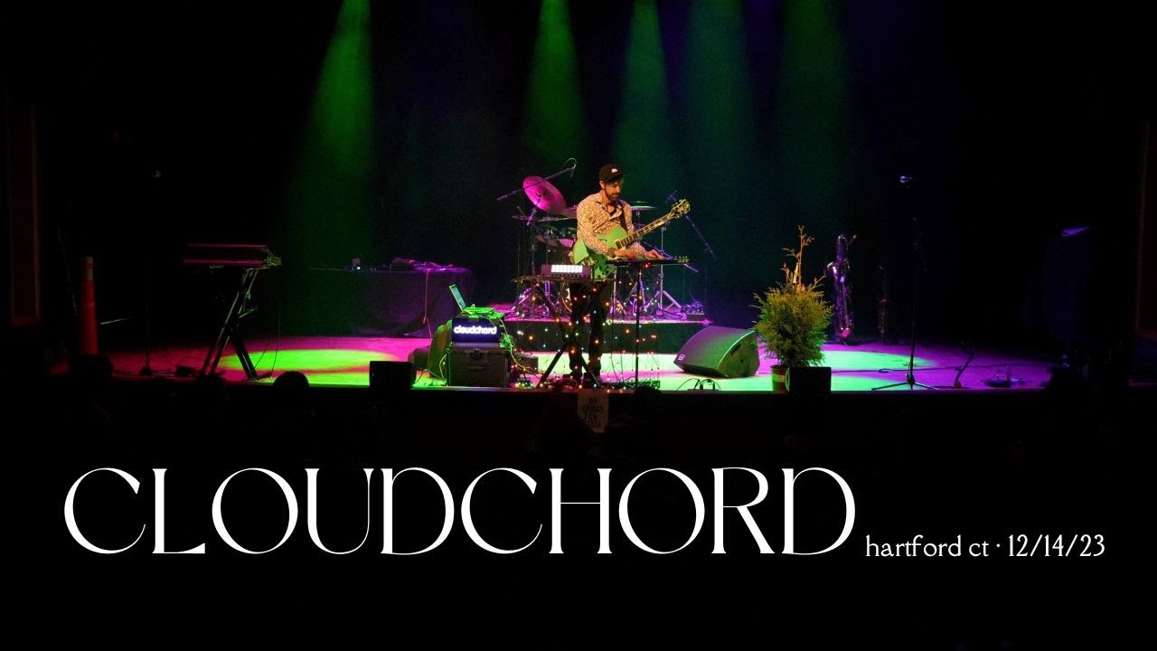 Cloudchord LIVE FULL SHOW 12/14/23 (4K60) &bull; Infinity Music Hall, Hartford, CT
