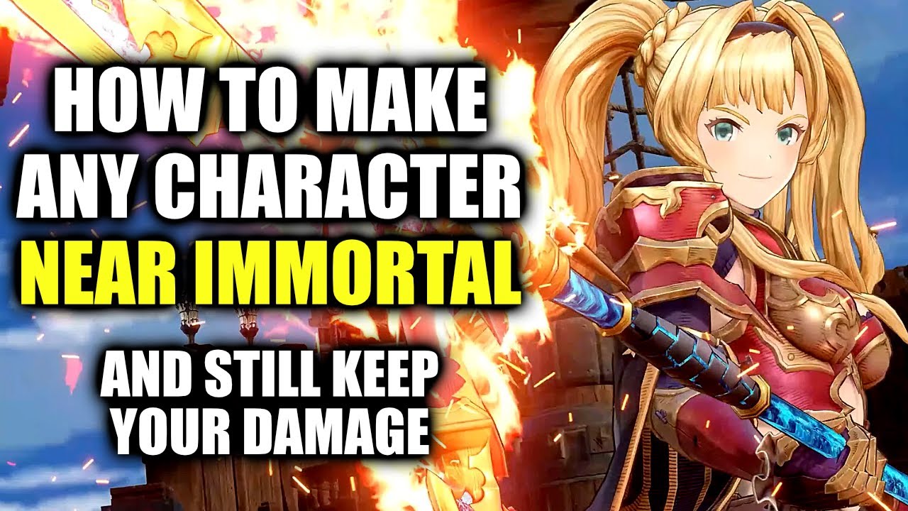 Granblue Fantasy Relink Guide : Make any Character Near IMMORTAL - Improve Survivability