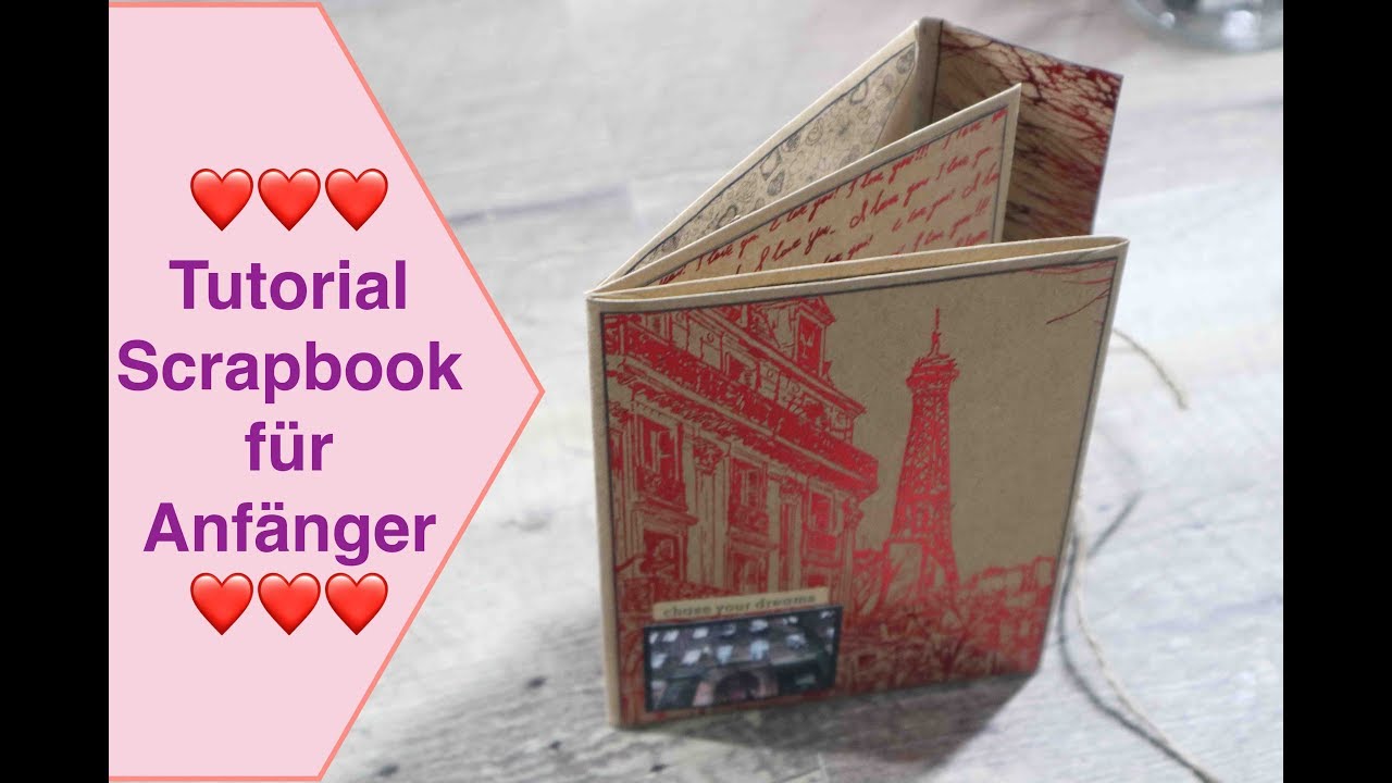 Scrapbook für Anfänger, Tutorial Scrapbook Album für Beginner, Paris Scrapbook leicht #3