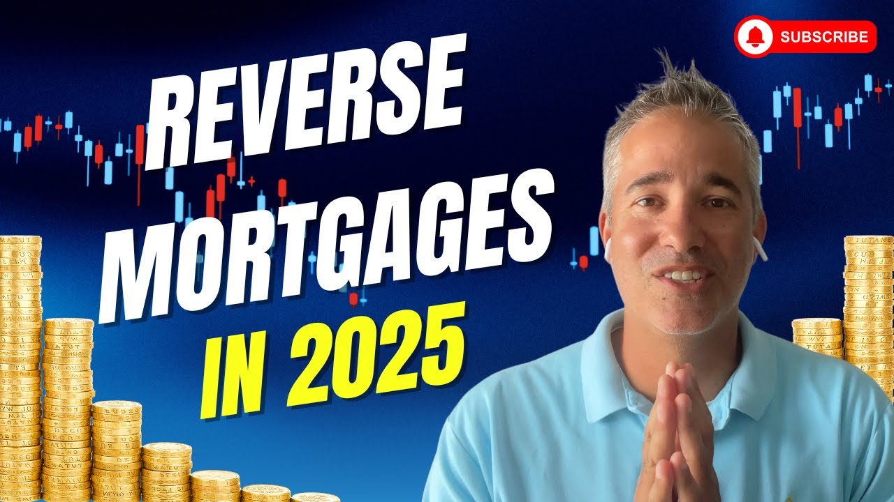 Reverse Mortgage in 2025 | Higher Loan Sizes,More Programs,Younger Age |Reverse Mortgage Information