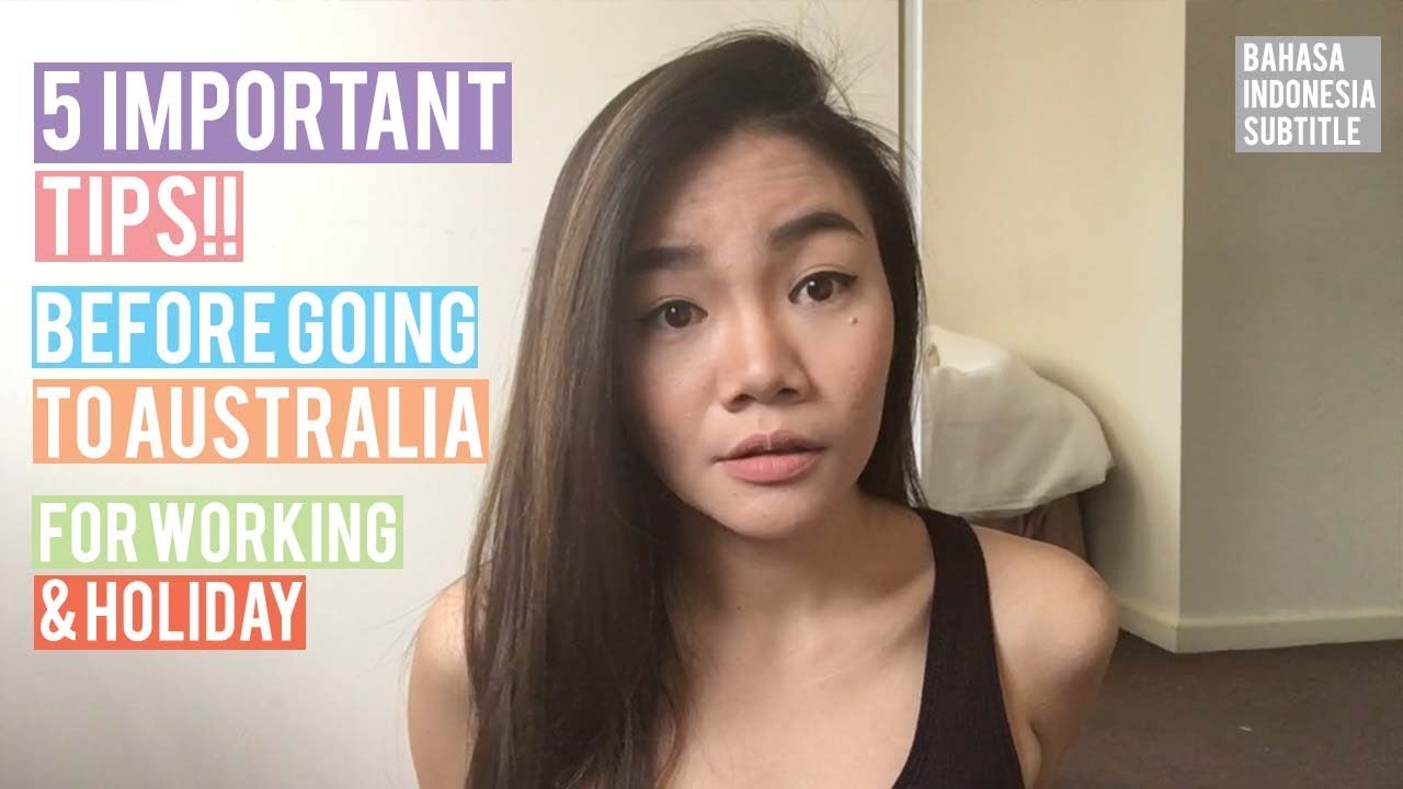 IMPORTANT TIPS! Before Working Holiday to Australia! (Bahasa Indonesia Sub)