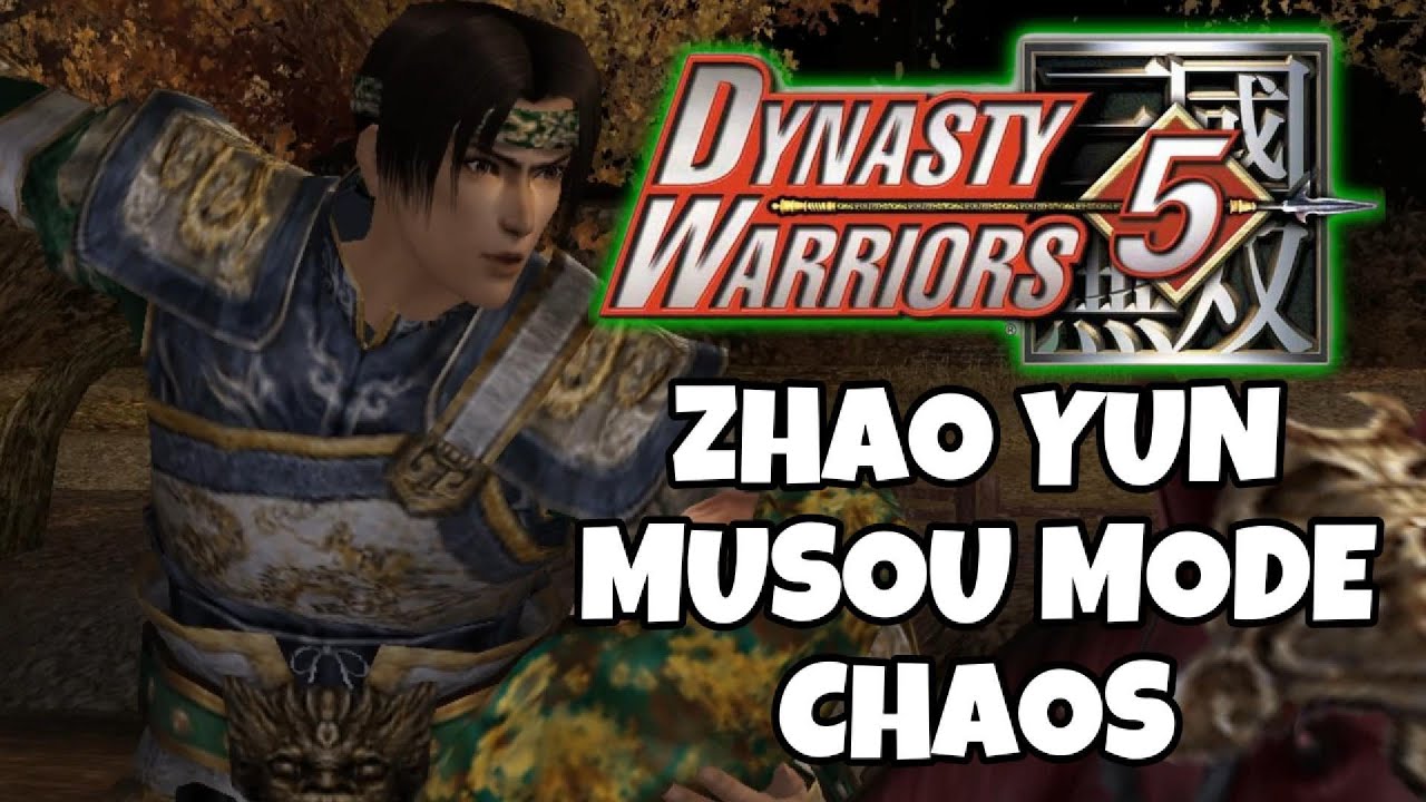 DYNASTY WARRIORS 5/5XL - MUSOU MODE - ZHAO YUN - CHAOS DIFFICULTY