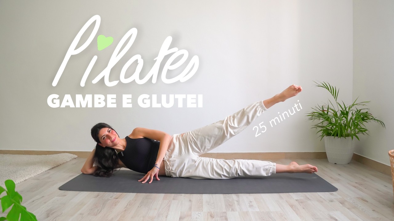 25Min Lezione di PILATES per tonificare GAMBE e GLUTEI | Esercizi di Pilates a casa