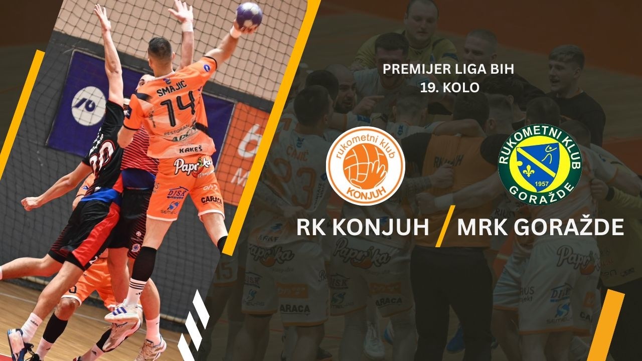 RK KONJUH - MRK GORAŽDE