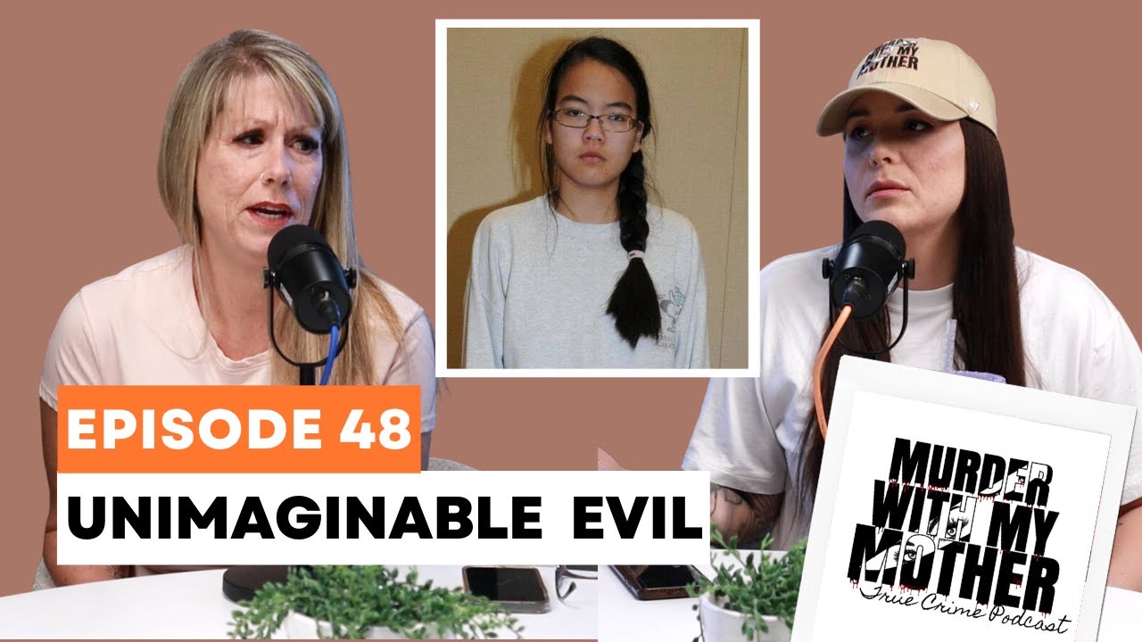 Episode 48 - Unimaginable Evil