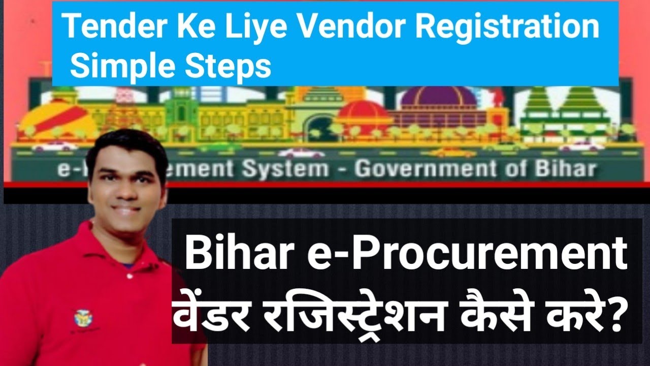 Bihar eProcurement Vendor Registration | Bihar Etender Bidder Enrollment | Bihar Tender Registration