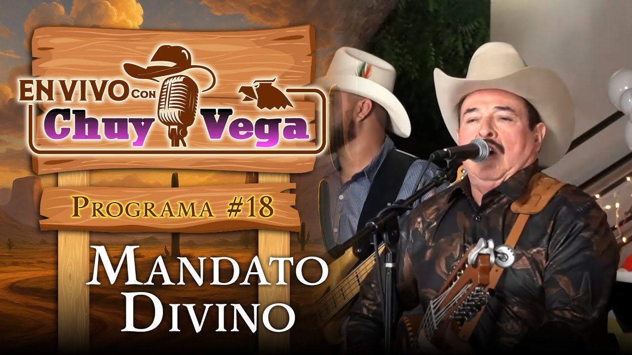 Mandato Divino - Chuy Vega y Los Nuevos Cadetes